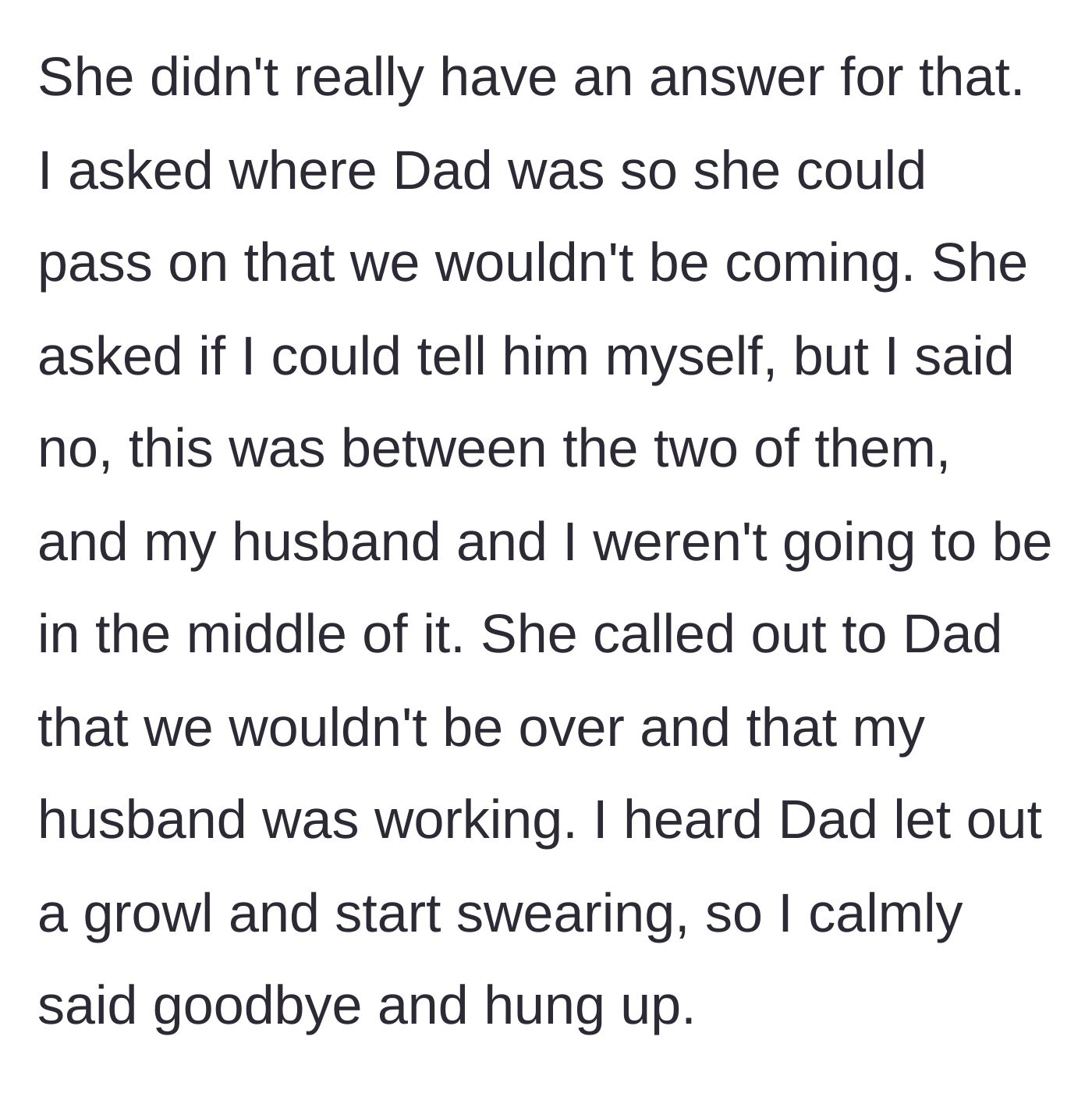 Story part 8 - The mother tries to make the author deliver the bad news to the father, but she refuses, listening to his angry reaction as she hangs up.