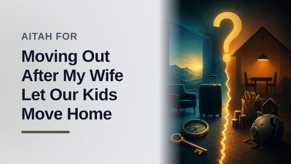 The Boundaried Dad Who Packed His Bags Instead of Funding The Freeloader Fantasy