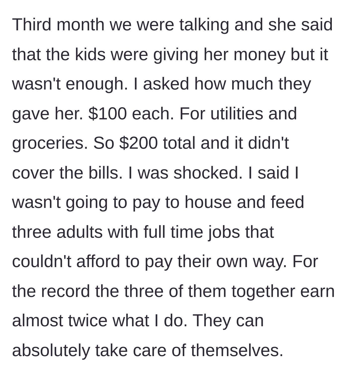 Story part 5 - The father discovers the adult children are only paying 100 dollars each toward household bills.
