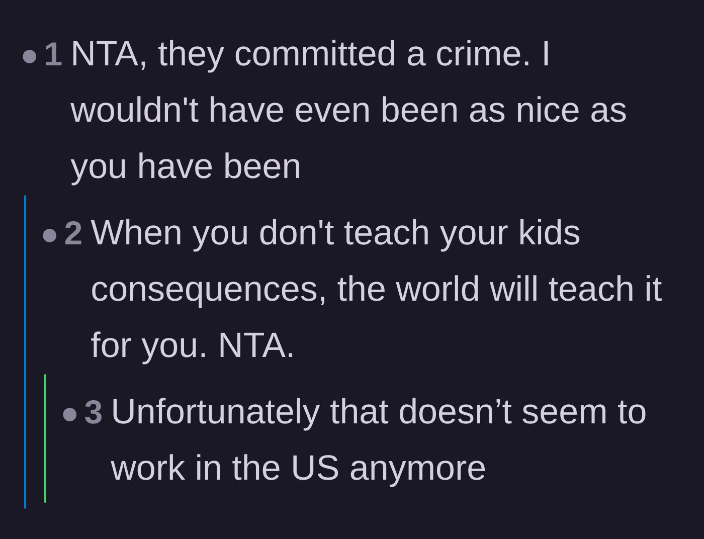 Comment thread 2 - Agreeing that the real world will enforce consequences when parents refuse to teach them.