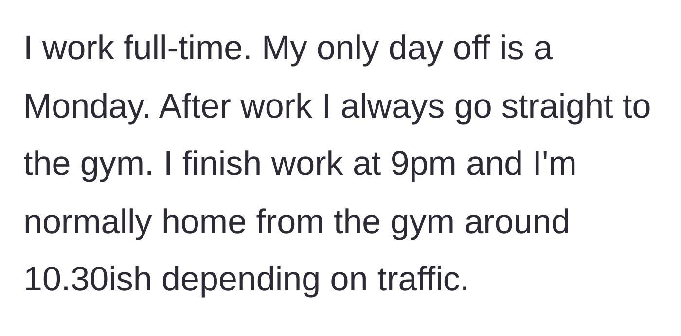 Story part 2 - Woman detailing her exhausting full-time work hours and her late-night gym routine.
