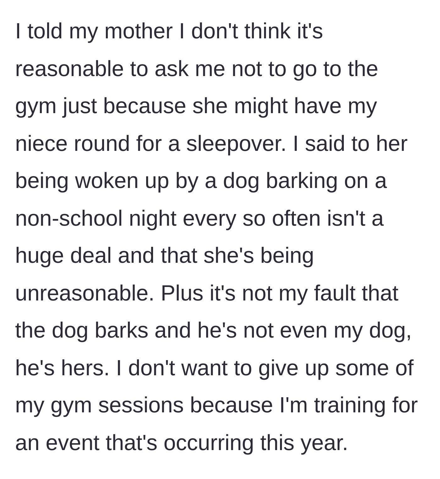 Story part 4 - Daughter defending her gym schedule, pointing out she's training for an event and that the dog isn't her responsibility.