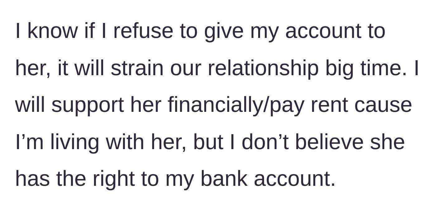 Story part 5 - The daughter refuses the bank access, willing to pay rent but knowing this refusal will severely strain their relationship.