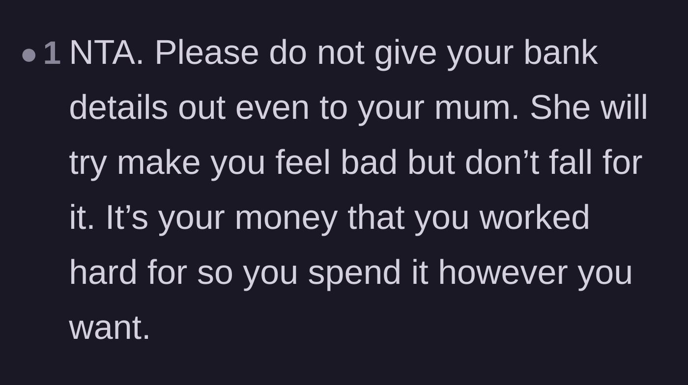 Comment thread 5 - Support for the daughter keeping her hard-earned money.