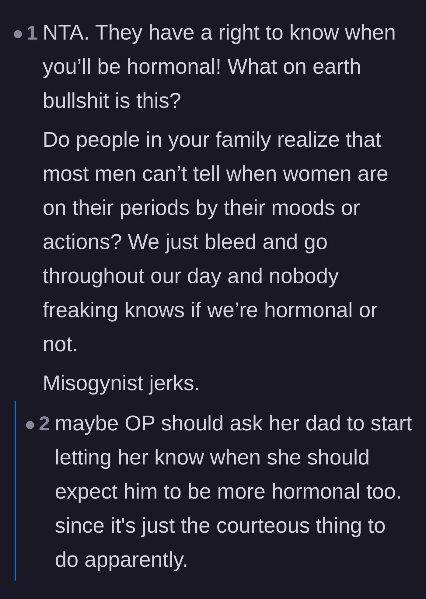 Comment thread 5 - Pointing out that most men are completely oblivious to when women are menstruating and suggesting the dad share his own hormonal fluctuations.
