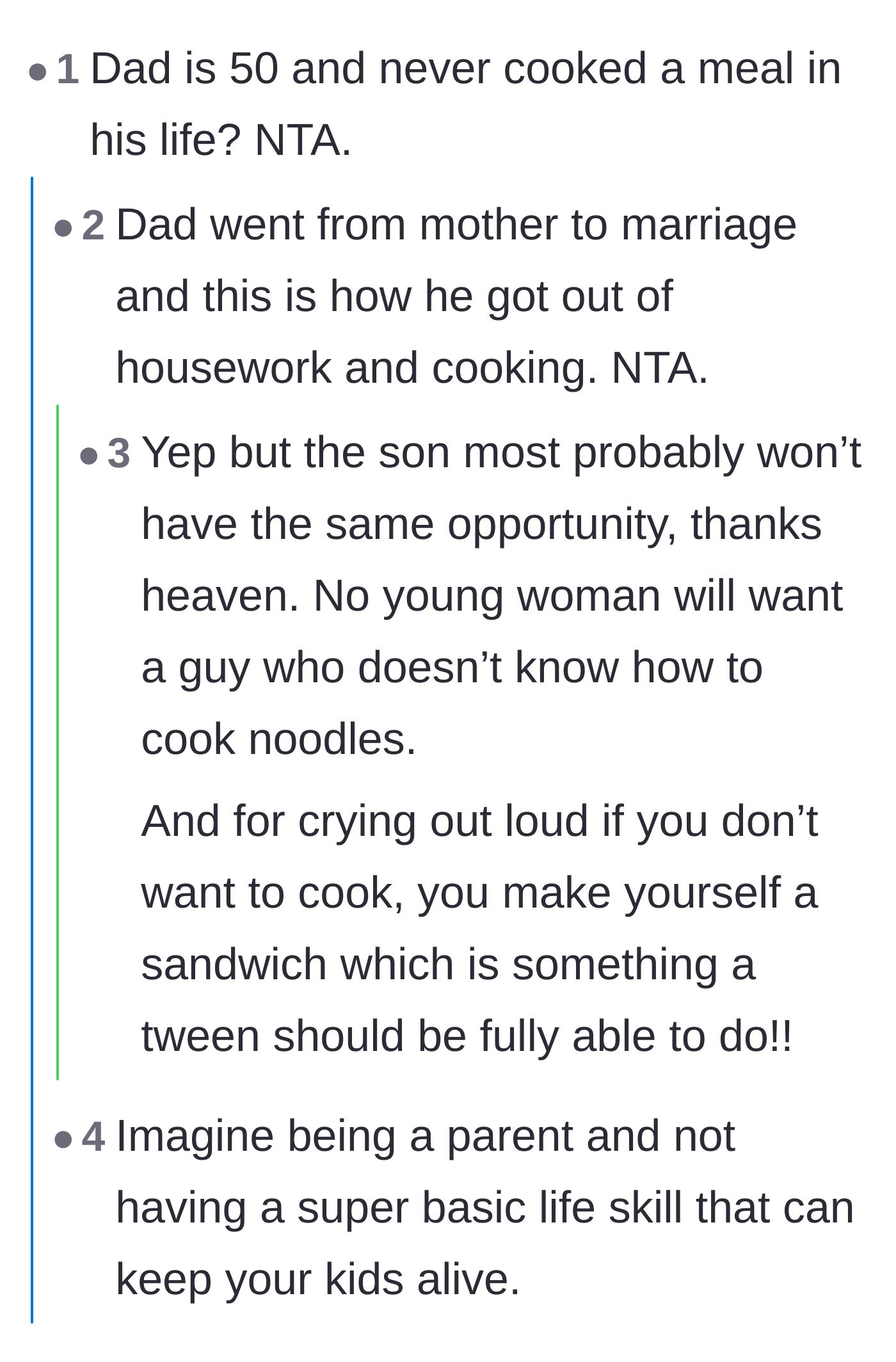 Comment thread 4 - Commentary on how the father went straight from his mother's care to his wife's without ever learning basic survival skills.