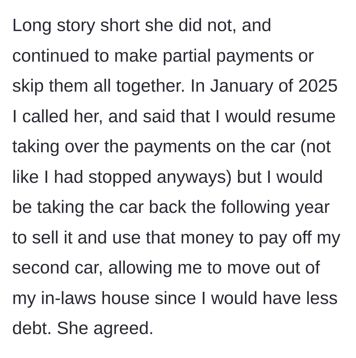 Story part 2 - Daughter informs mother she will be officially taking over payments and repossessing the car the following year to pay down debt.