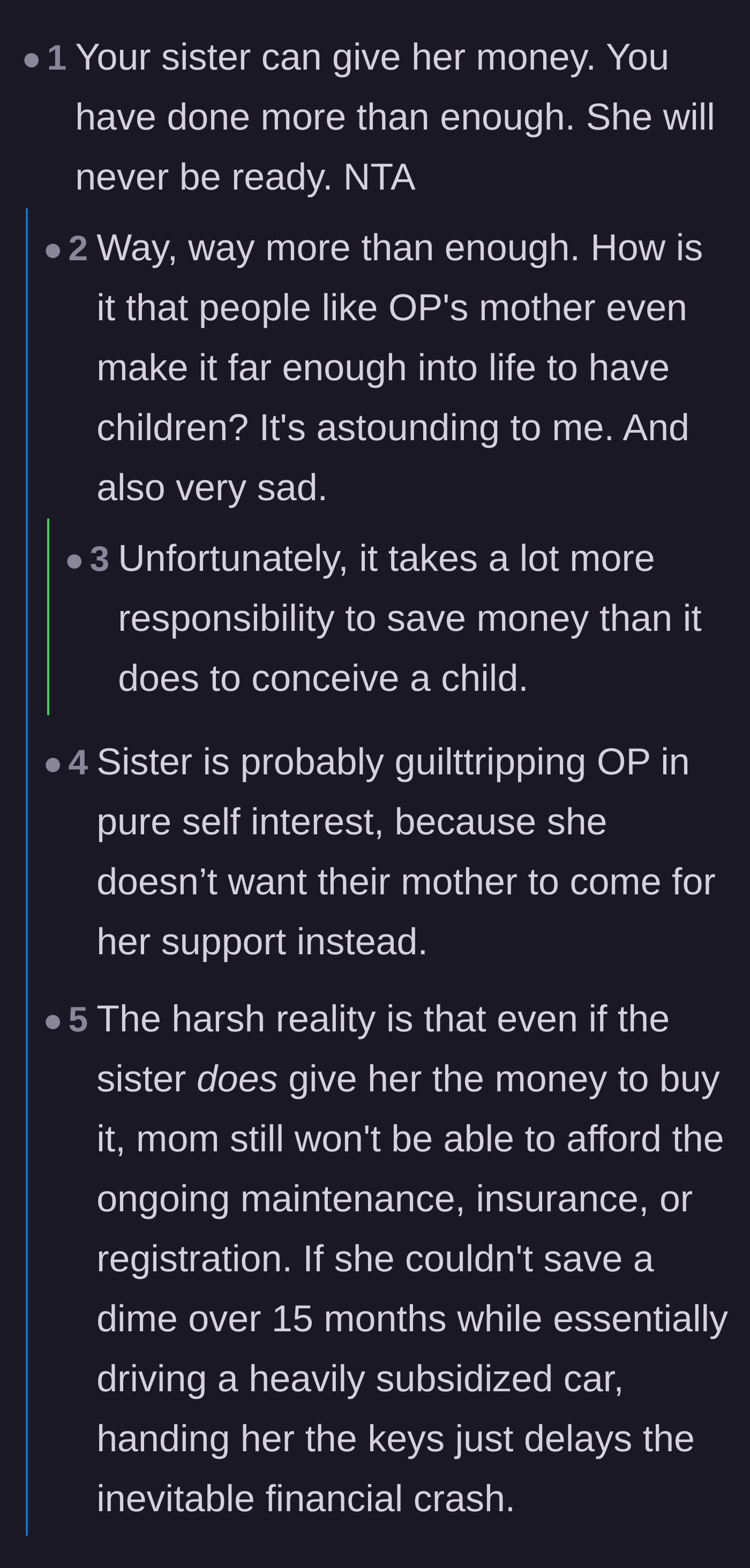 Comment thread 1 - Readers discussing how the sister is likely projecting her own fear of becoming the mother's next financial crutch.