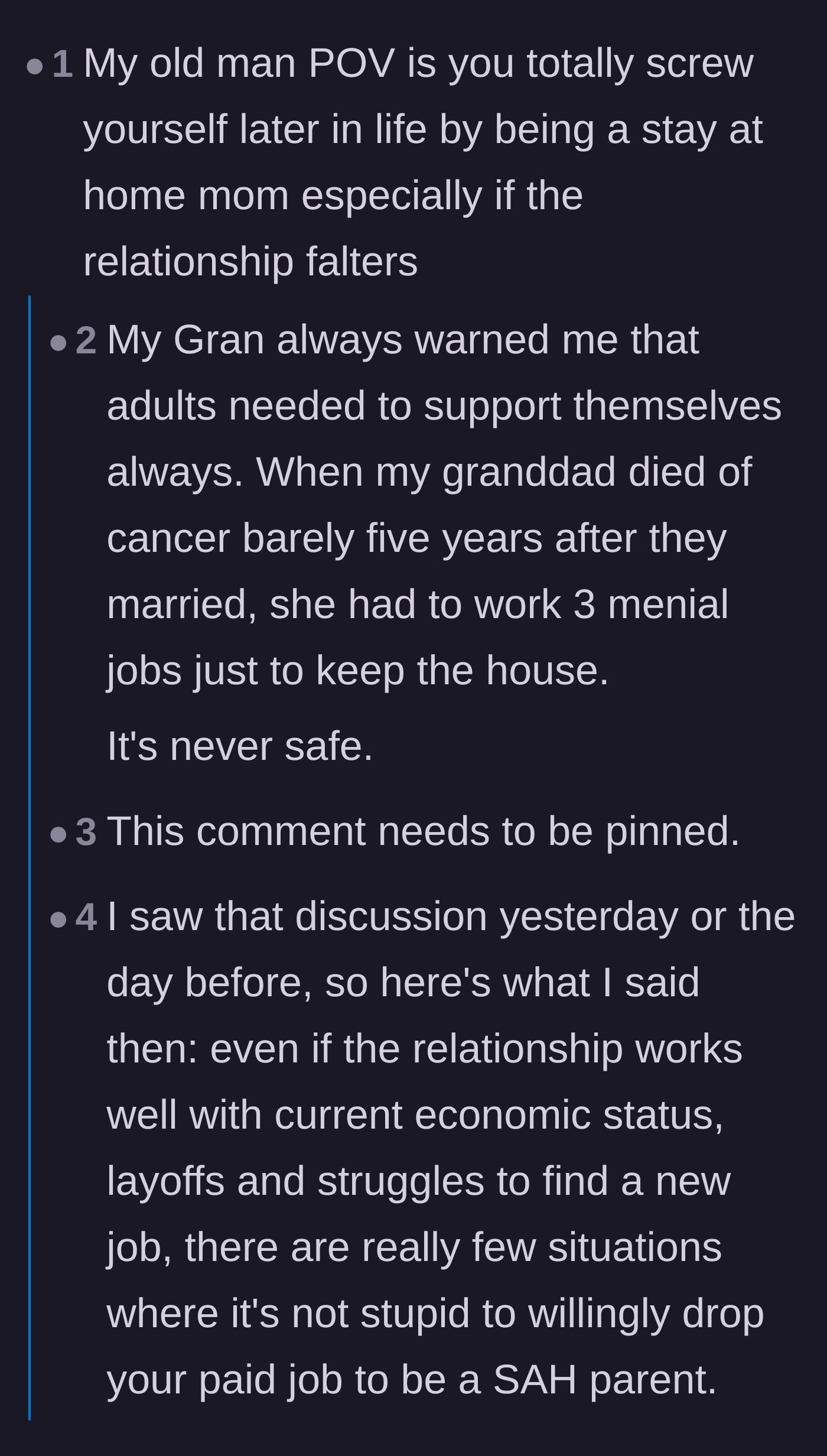 Comment thread 1 - A discussion warning about the severe long-term financial risks and vulnerabilities of becoming a stay-at-home parent.