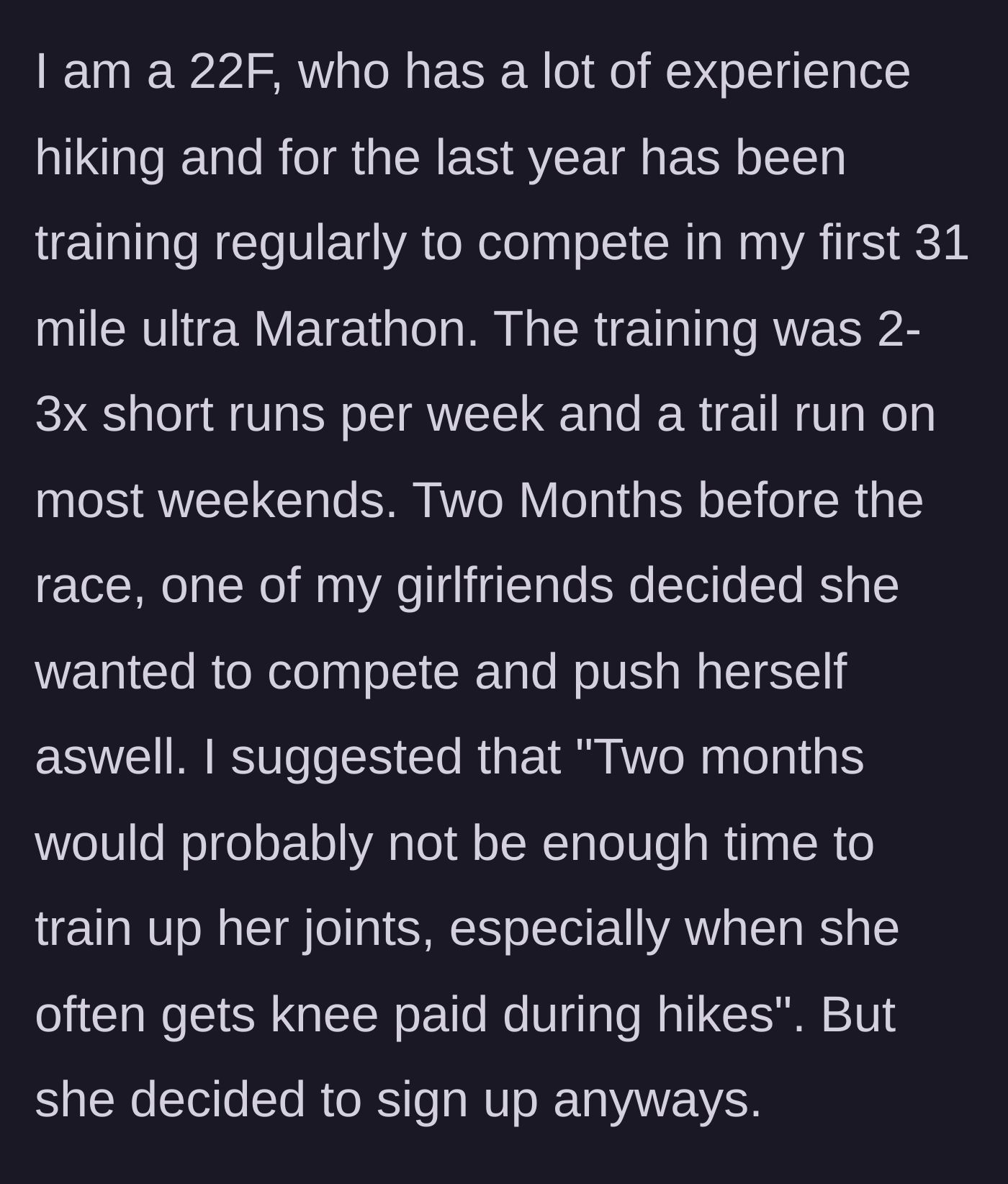 Story part 1 - A text block showing the runner explaining her grueling one-year ultramarathon training schedule and her friend impulsively signing up just two months before the race.