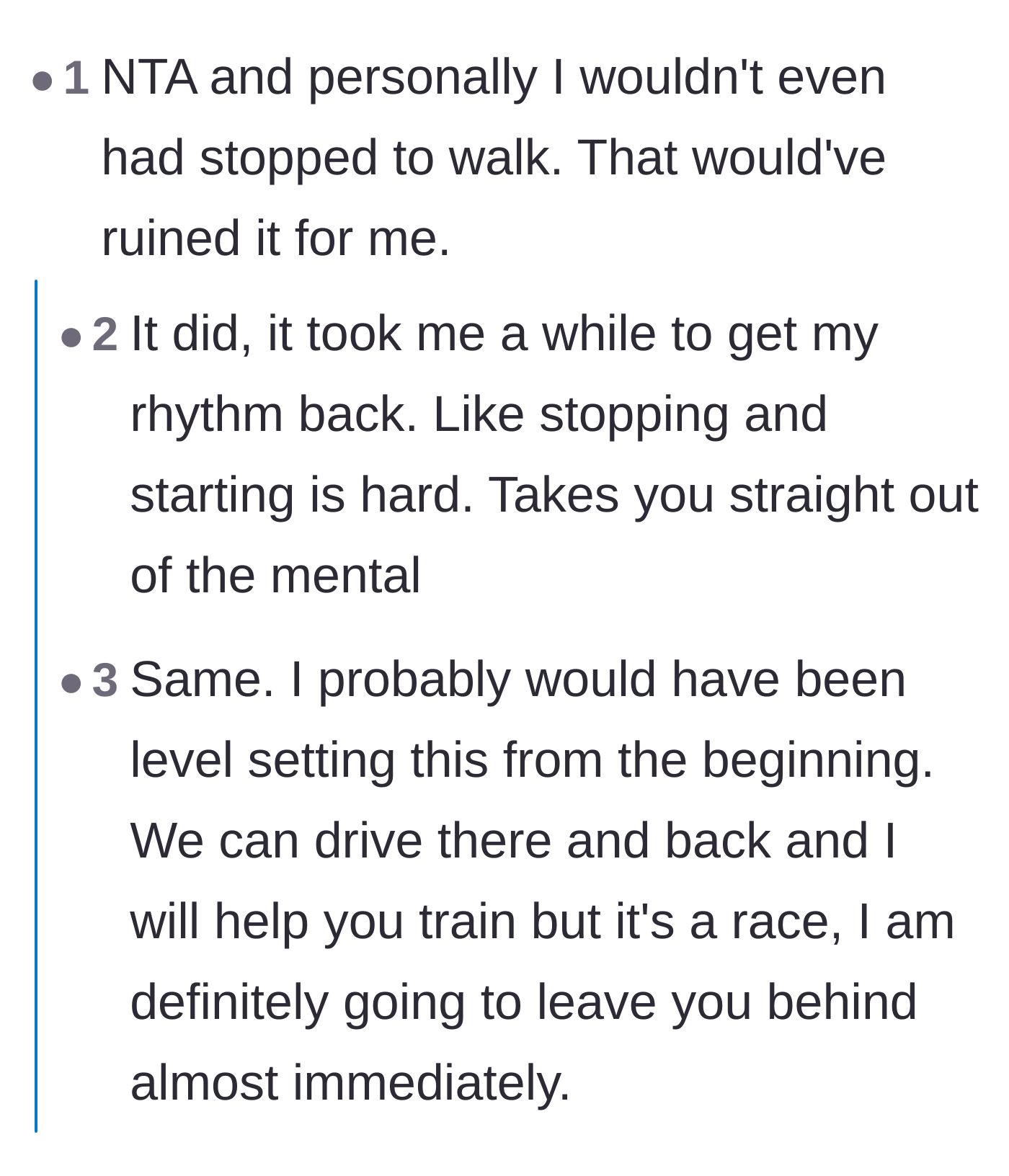 Comment thread where runners agree they wouldn't have even stopped to walk, and the main character admits the break ruined her rhythm.