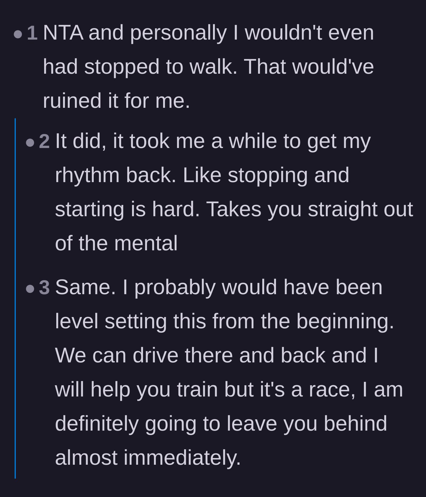 Comment thread where runners agree they wouldn't have even stopped to walk, and the main character admits the break ruined her rhythm.