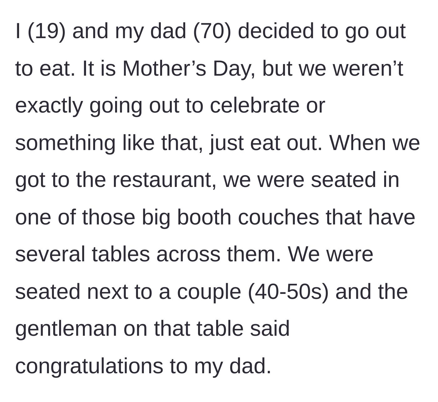 Story part 1 - A father and daughter sit in a restaurant booth when a neighboring husband politely says congratulations.