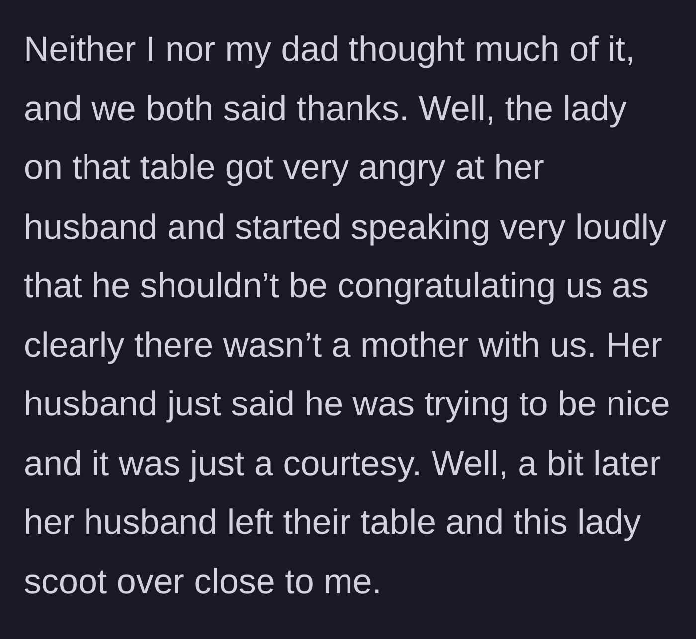 Story part 2 - The stranger's wife scolds her husband for the greeting, then slides over to interrogate the teenage daughter.