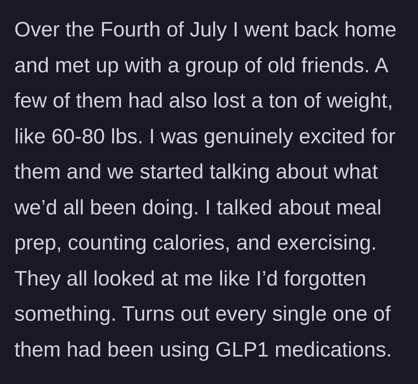 Story part 2 - The man reunites with old friends who also lost massive weight, only to discover they all used GLP1 medications.