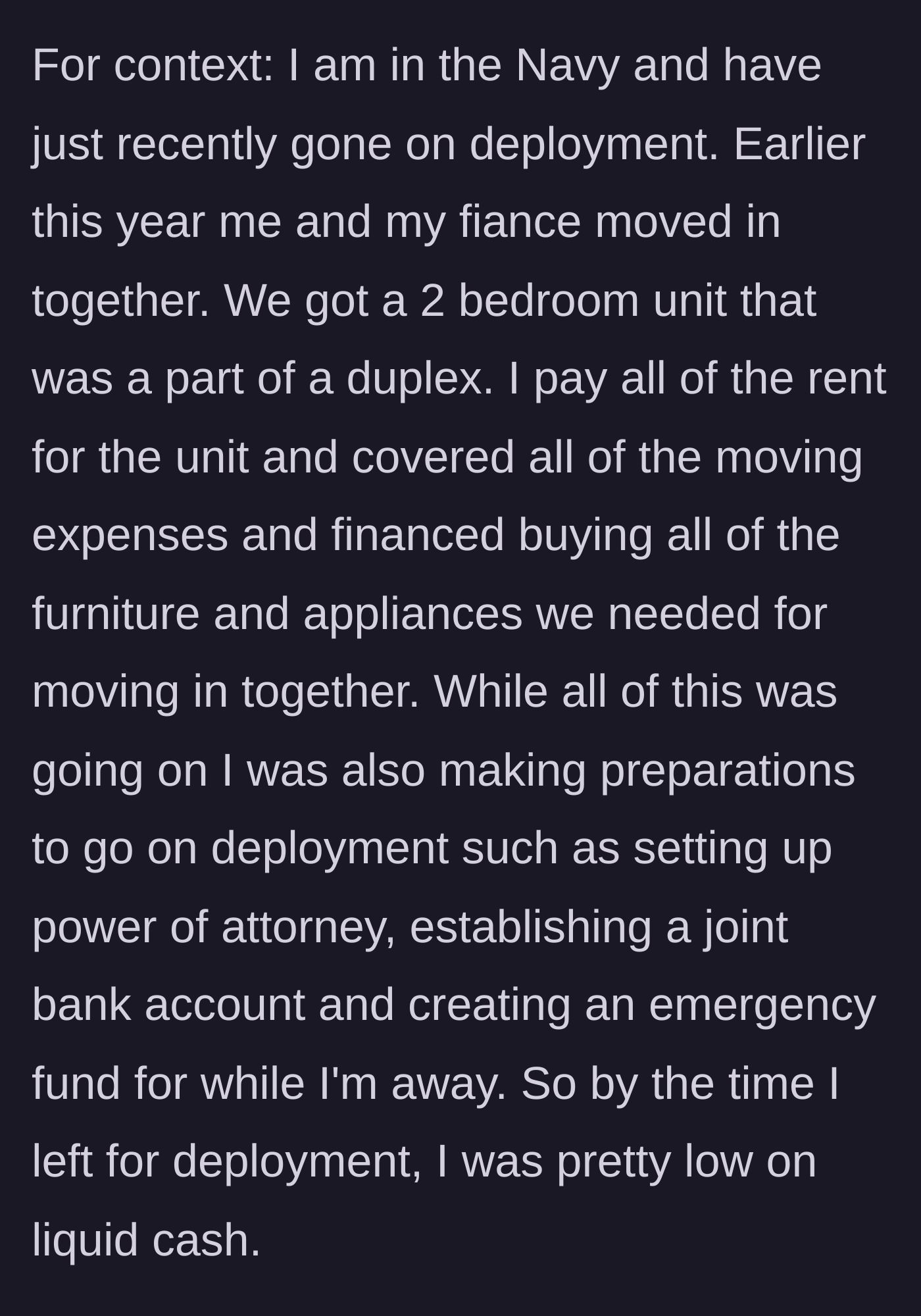 Story part 1 - A deployed Navy sailor describes setting up his fiancé financially, including power of attorney, before leaving on deployment.