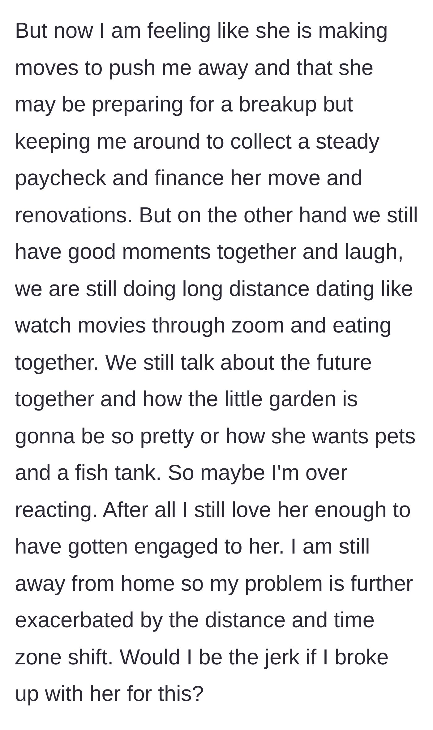 Story part 5 - He suspects she is using him for a steady paycheck but second-guesses himself because of their 'good moments' on Zoom.