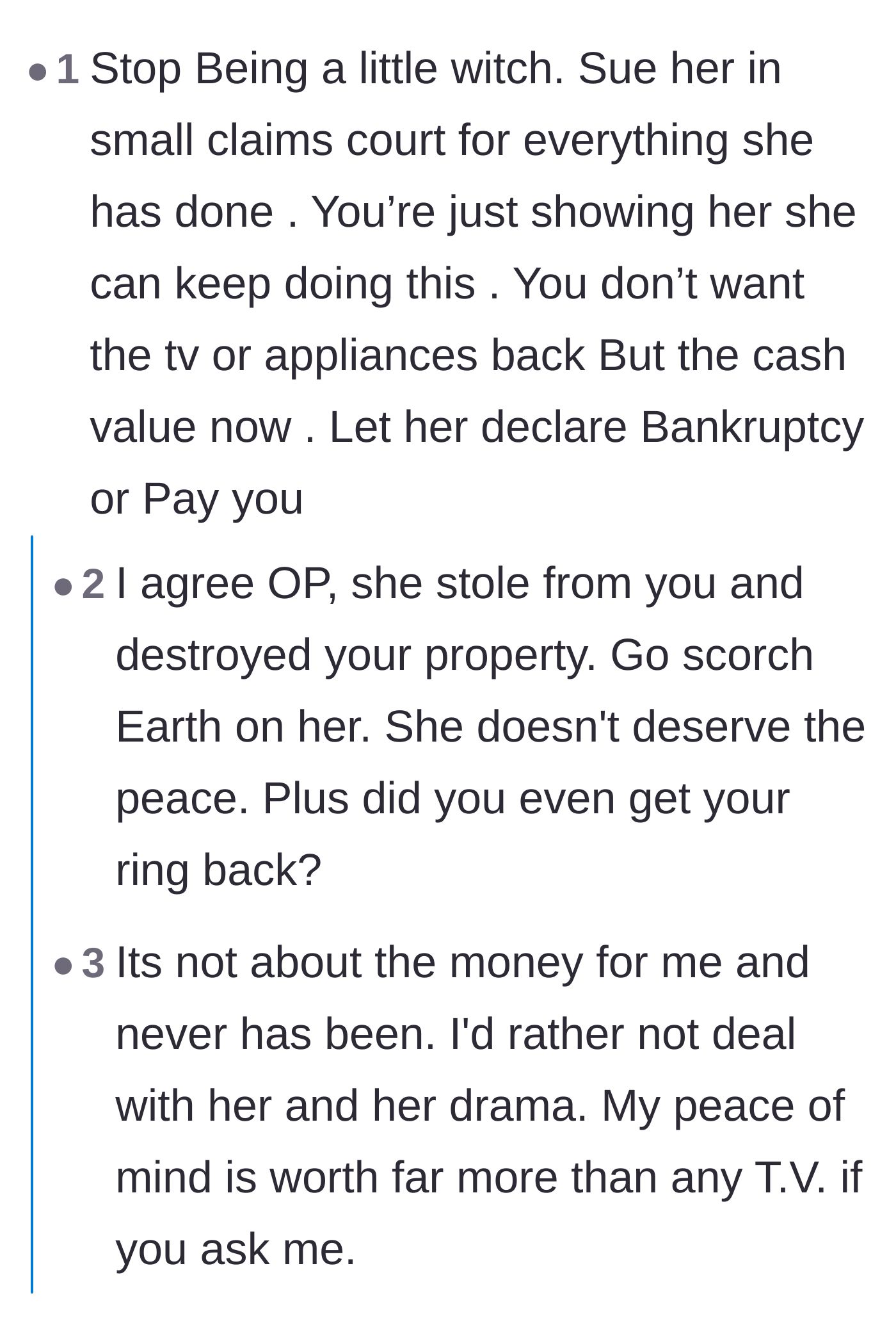 Comment thread 1 - A debate over whether the main character should sue his ex in small claims court for the property damage.