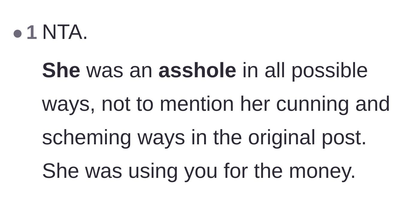 Comment thread 5 - A user bluntly pointing out that the ex was purely using the main character for his money.