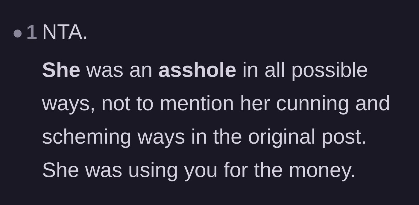 Comment thread 5 - A user bluntly pointing out that the ex was purely using the main character for his money.