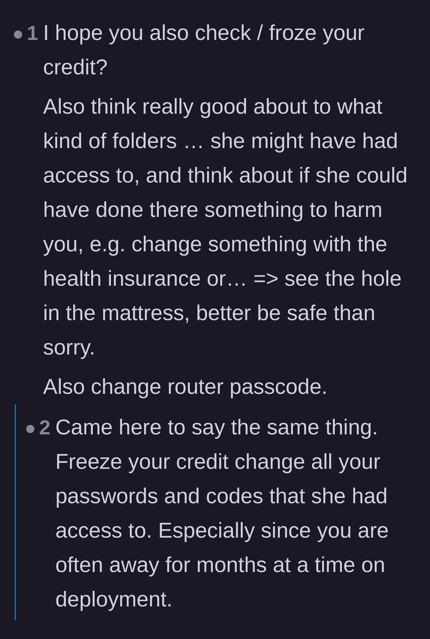 Comment thread 6 - Advice urging the main character to freeze his credit and change his passwords after the vindictive property damage.