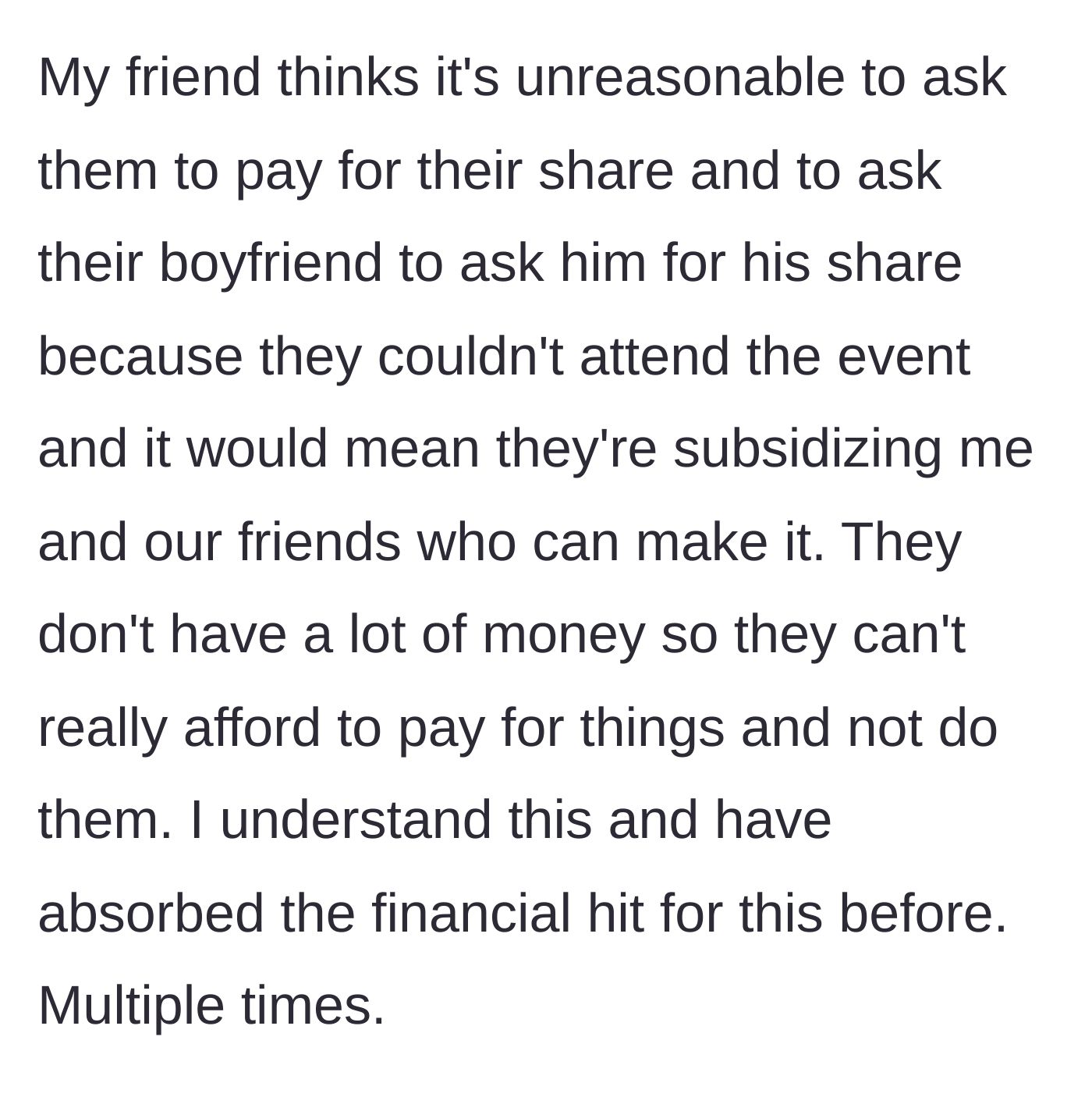 Story part 2 - The friend argues that paying for unused tickets is unfair, leaving the author to repeatedly absorb the financial loss himself.