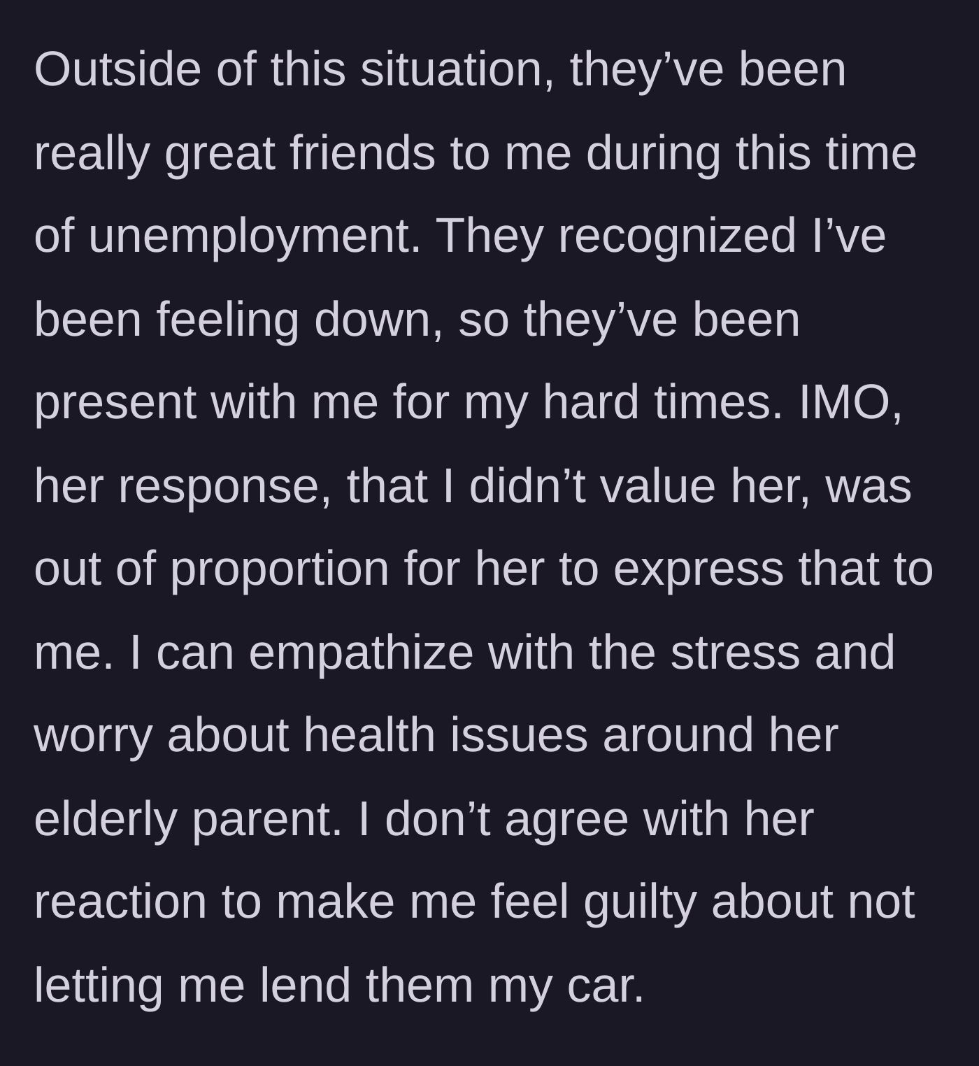 Story part 7 - Reflecting on their normally supportive friendship and the unfairness of the guilt trip.