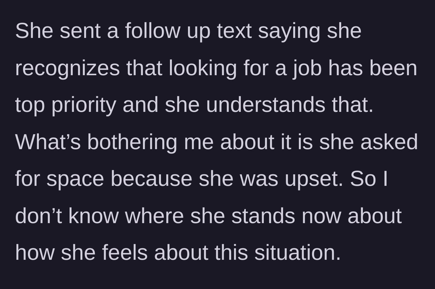 Story part 8 - The friend's contradictory follow-up text asking for space.
