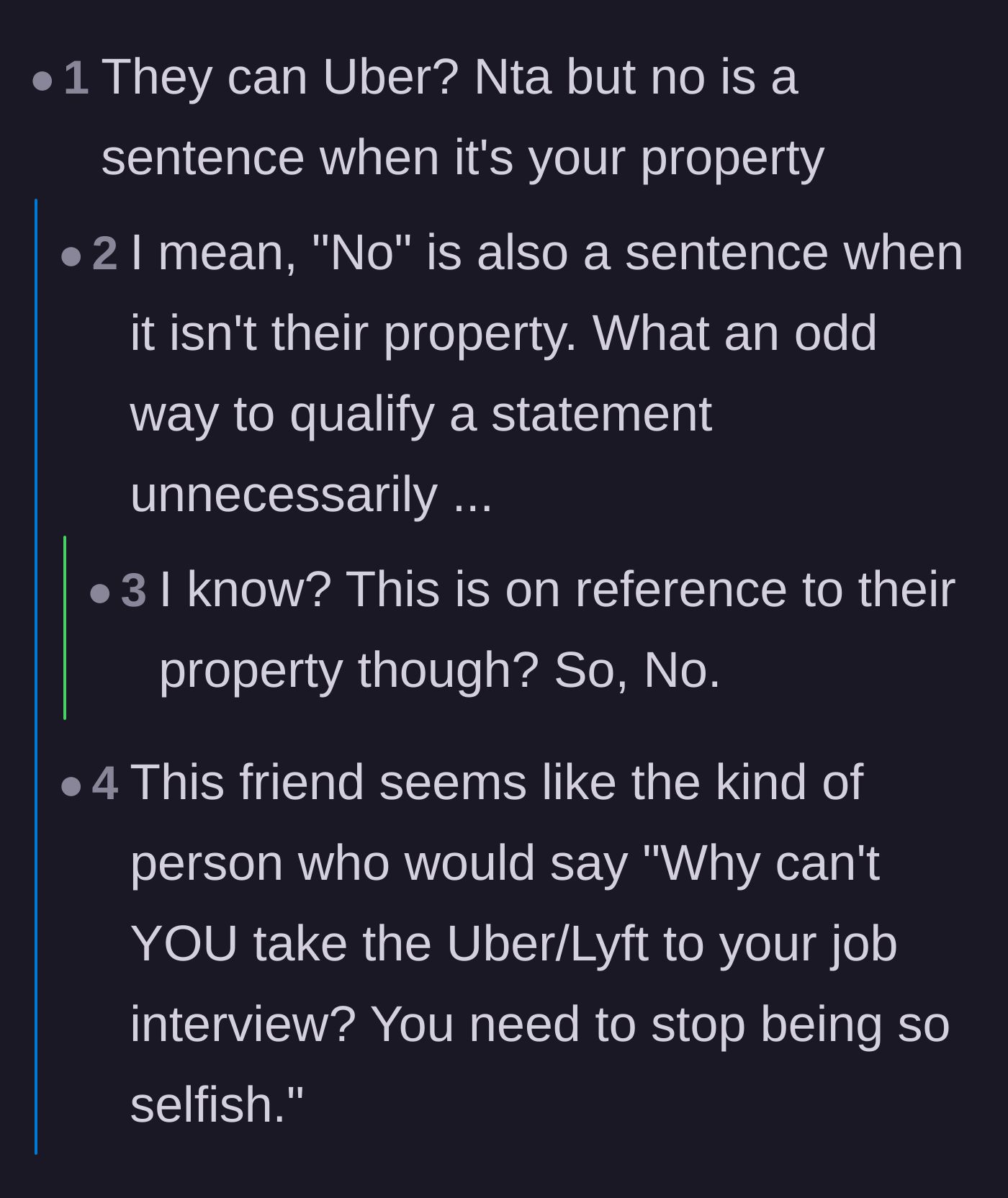 Comment thread 2 - Suggesting the friends use an Uber and reminding the author that 'no' is a complete sentence.