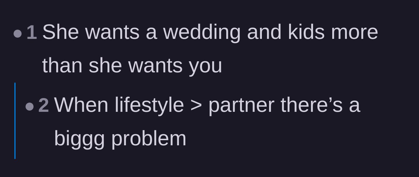 Comment thread 5 - Observation that the fiancé values the idea of a wedding and children more than her actual partner.