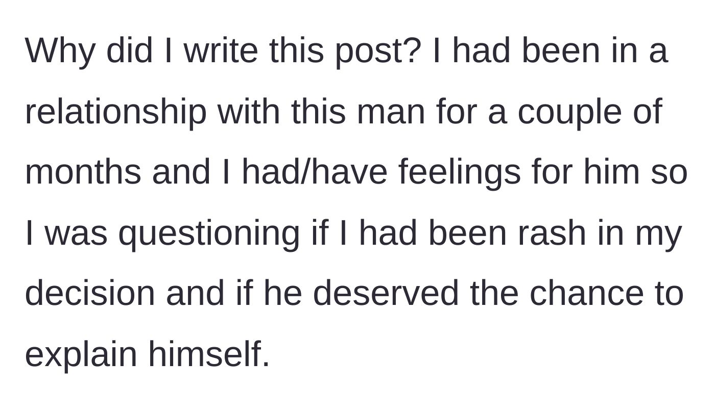 Story part 12 - She admits she wrote the post because she still had feelings and wondered if she acted too hastily.