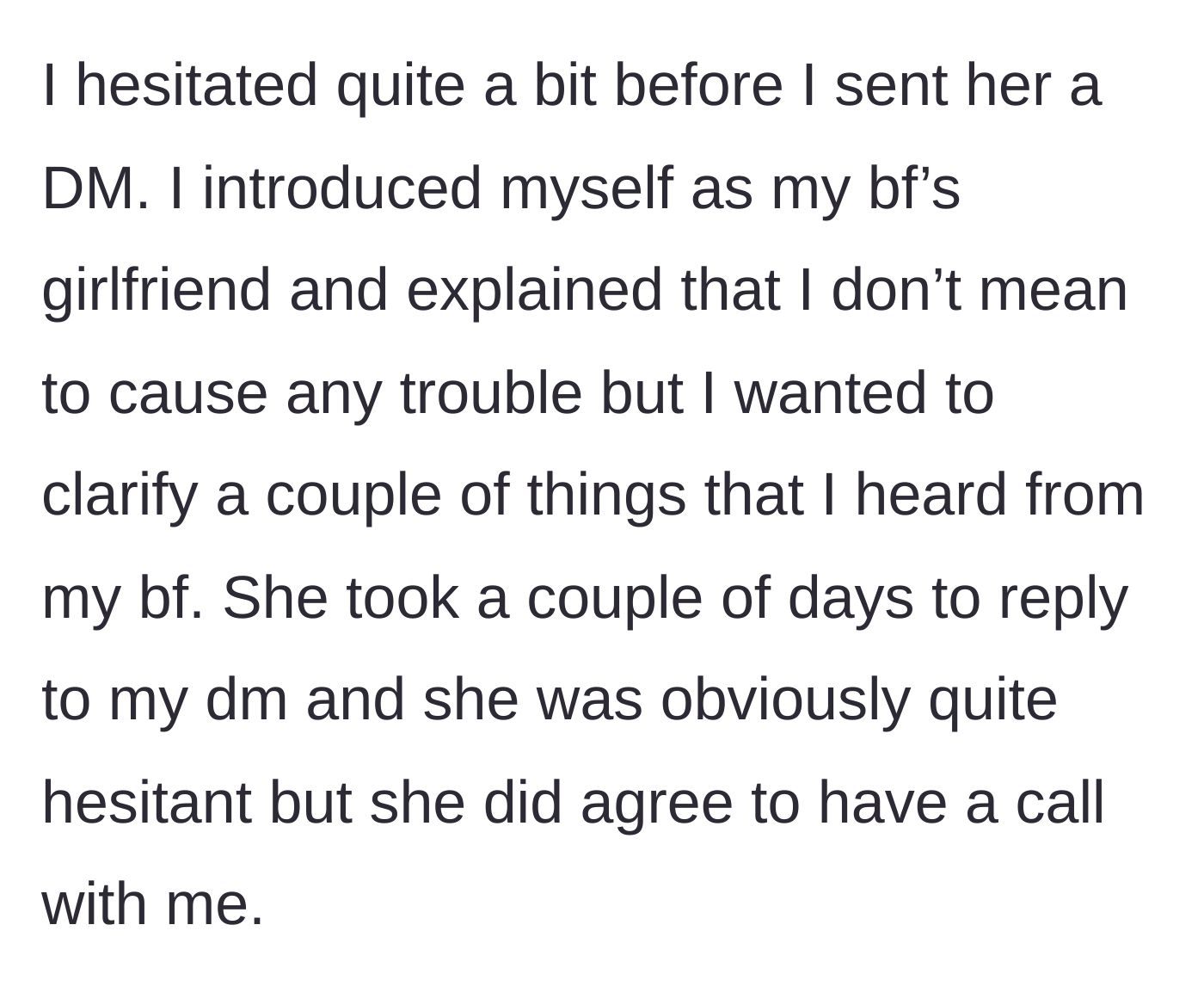 Story part 5 - The girlfriend bravely sends a polite DM to the ex, who eventually agrees to a phone call.