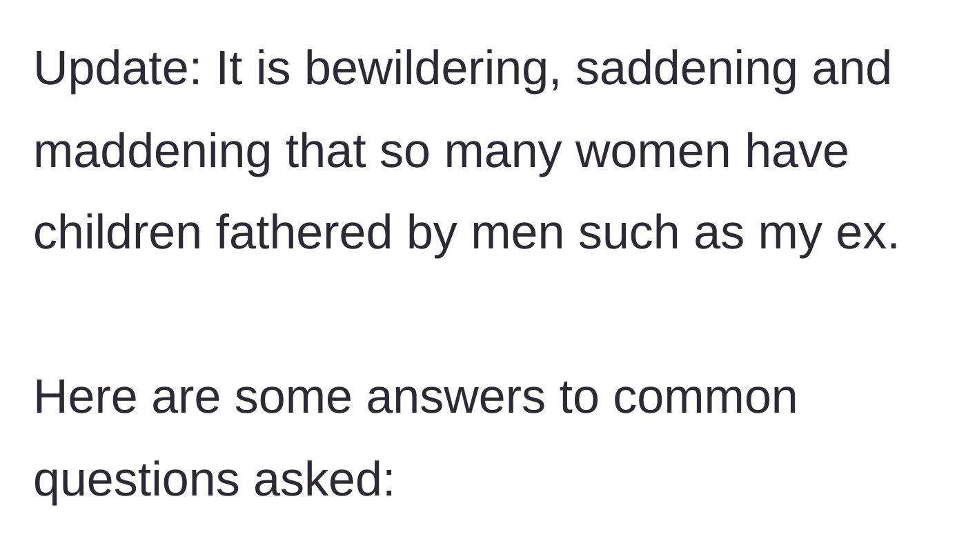 Story part 9 - An update where the girlfriend reflects on the sad reality of deadbeat fathers and starts answering reader questions.