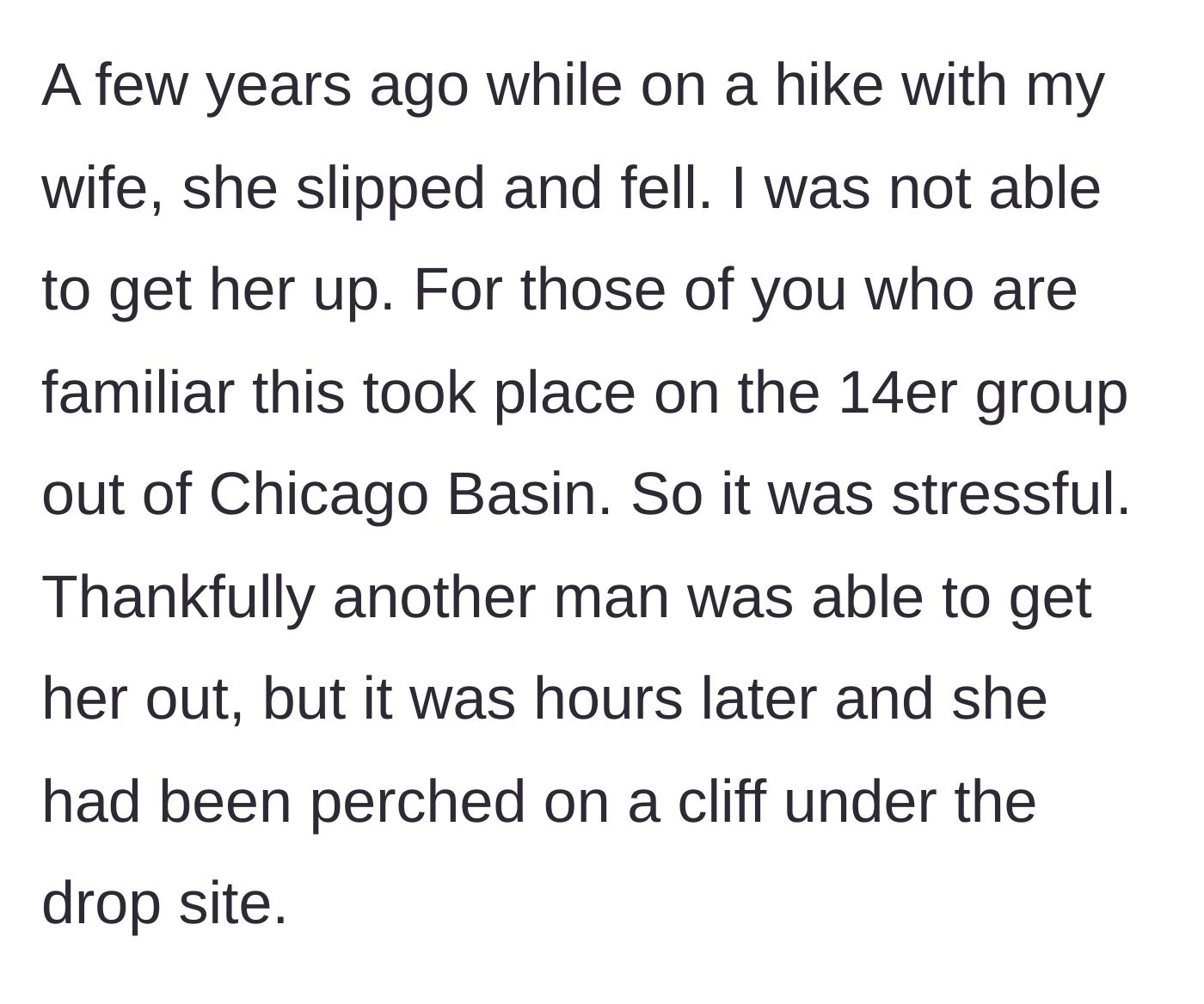 Story part 1 - A husband helplessly watches his wife fall on a dangerous mountain hike and waits hours for a rescue.