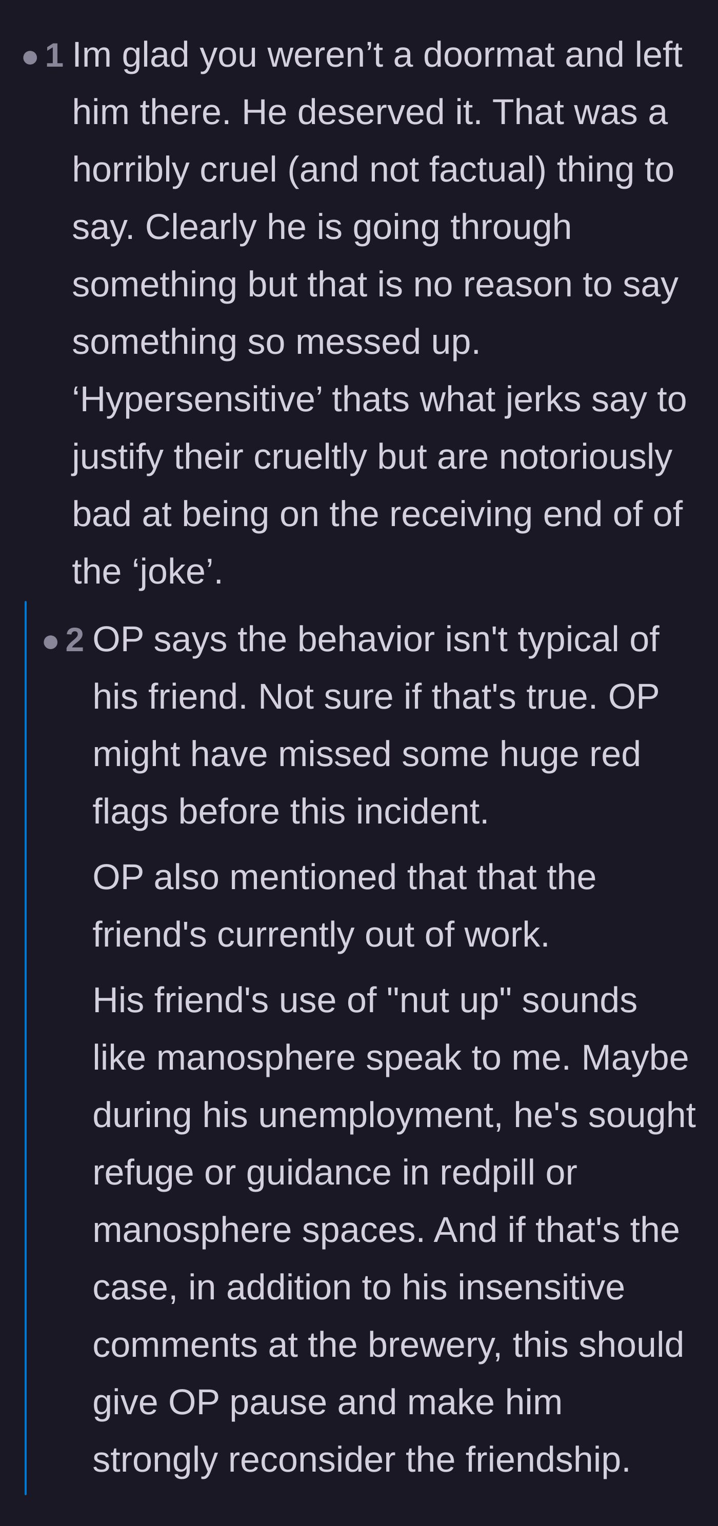 Comment thread 4 - Discussion on how the friend's unemployment and 'nut up' language point to toxic online radicalization.