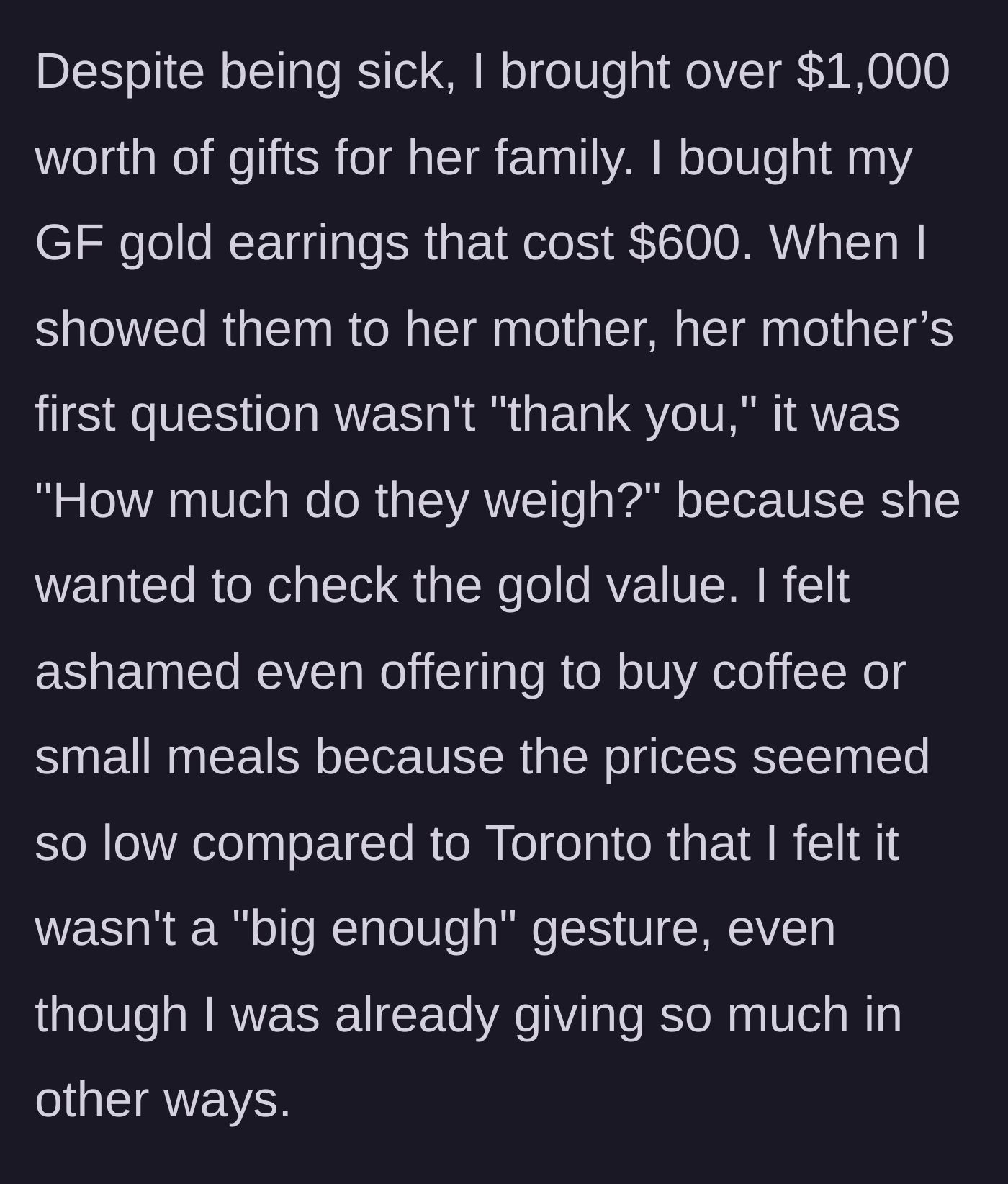 Story part 4 - Boyfriend gifting expensive gold earrings to his girlfriend's mother, who only checks their physical weight.