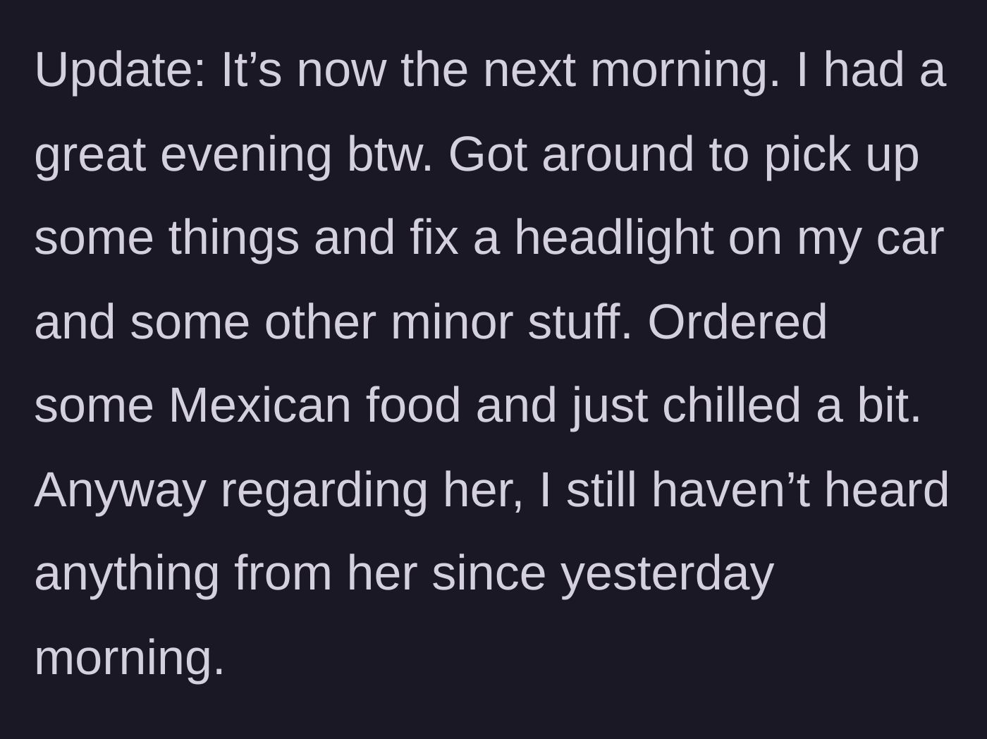 Story part 4 - Boyfriend having a solo Mexican food dinner while being ignored.