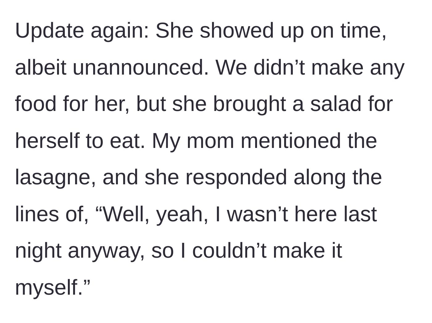 Story part 6 - Girlfriend arriving late and unannounced with her own personal salad.