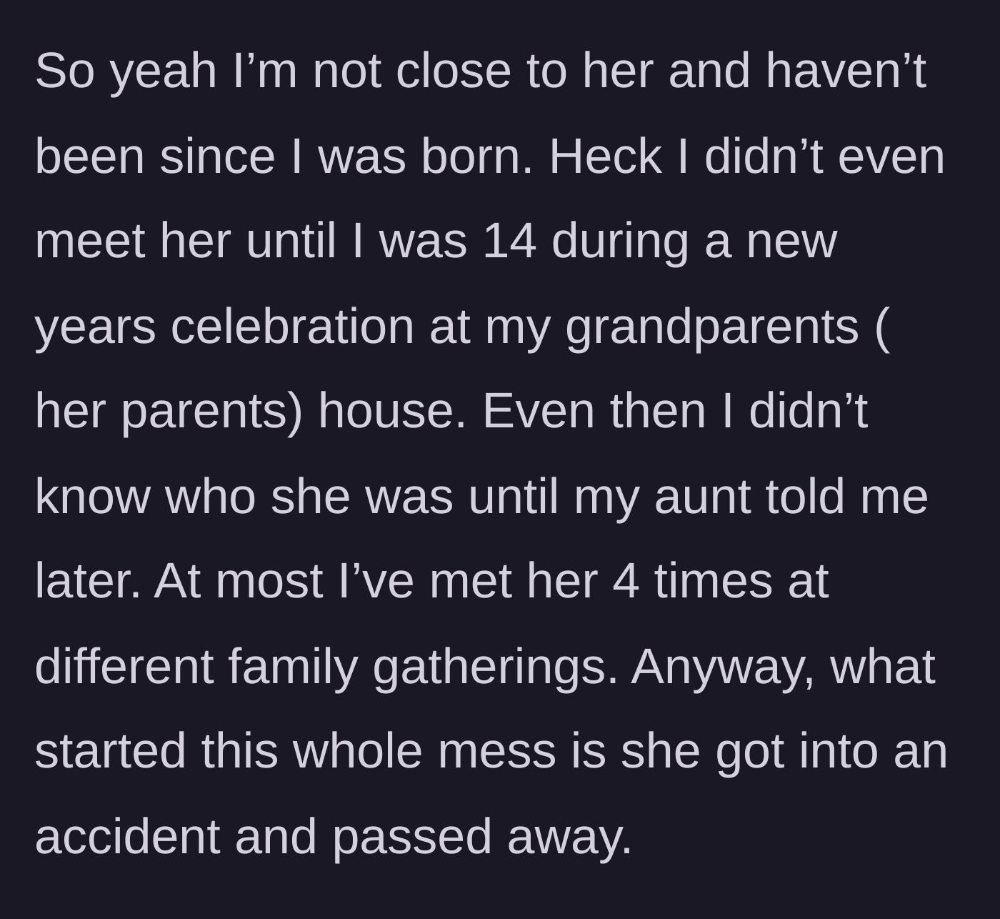 Story part 2 - Our girl meets Stacy only a handful of times as a stranger before Stacy suddenly dies in an accident.