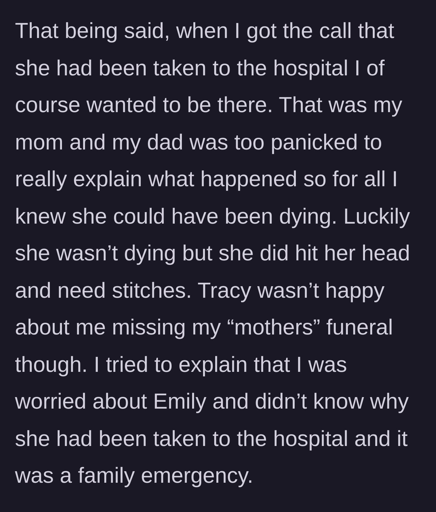Story part 5 - She rushes to the hospital for Emily, who is okay, but faces severe backlash from her grandmother.