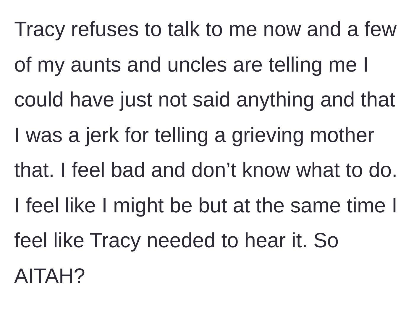 Story part 7 - The family gives her the silent treatment and calls her a jerk for her harsh words.