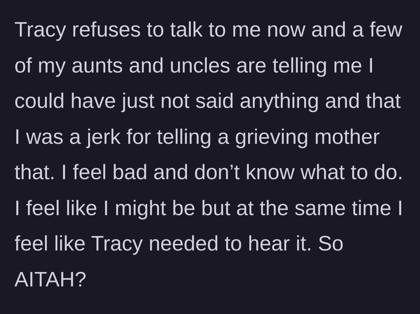 Story part 7 - The family gives her the silent treatment and calls her a jerk for her harsh words.