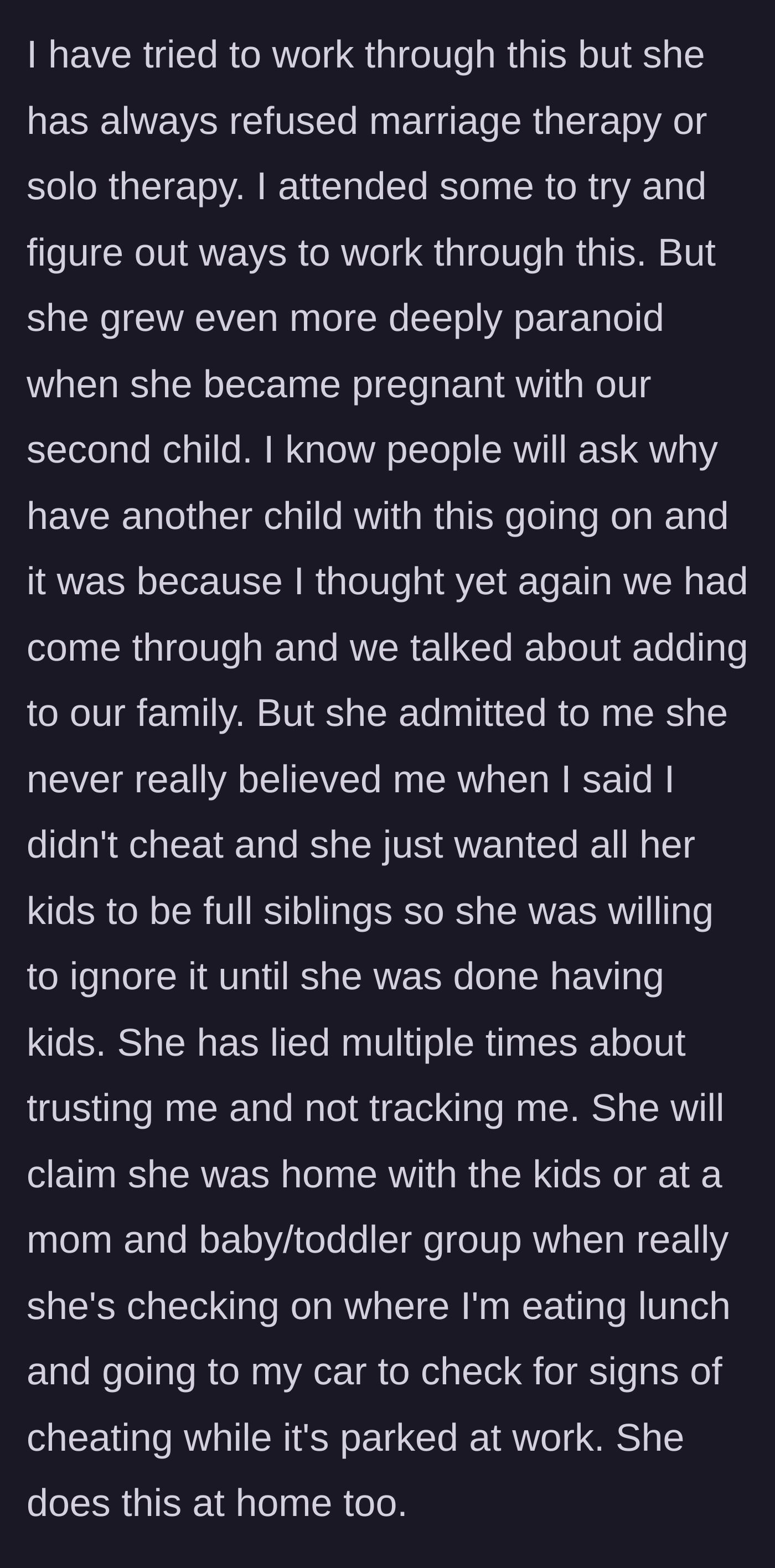 Story part 3 - The revelation of the wife's ulterior motives for a second child and her secret surveillance tactics.