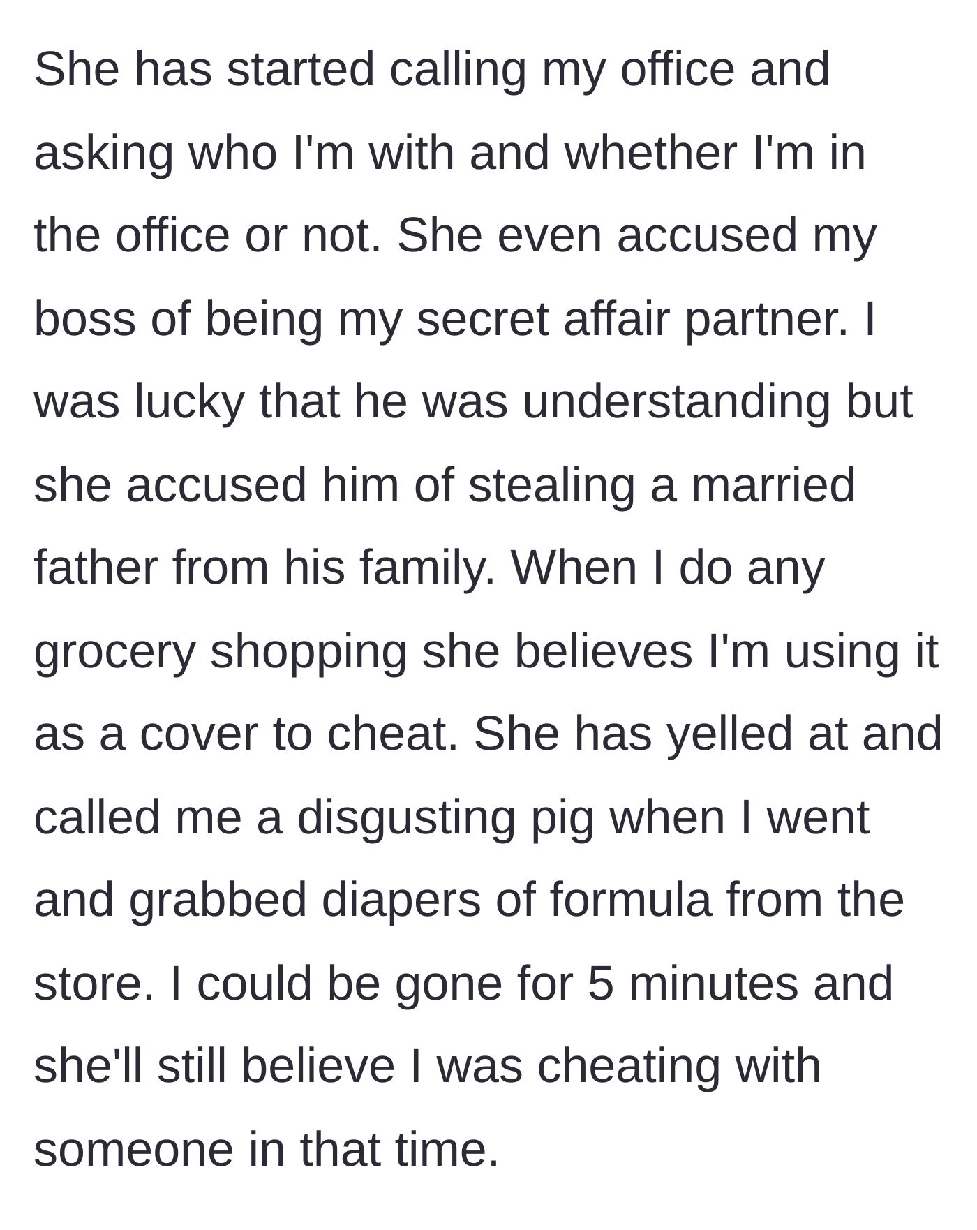 Story part 4 - The escalation of paranoia into the husband's workplace and mundane daily tasks.