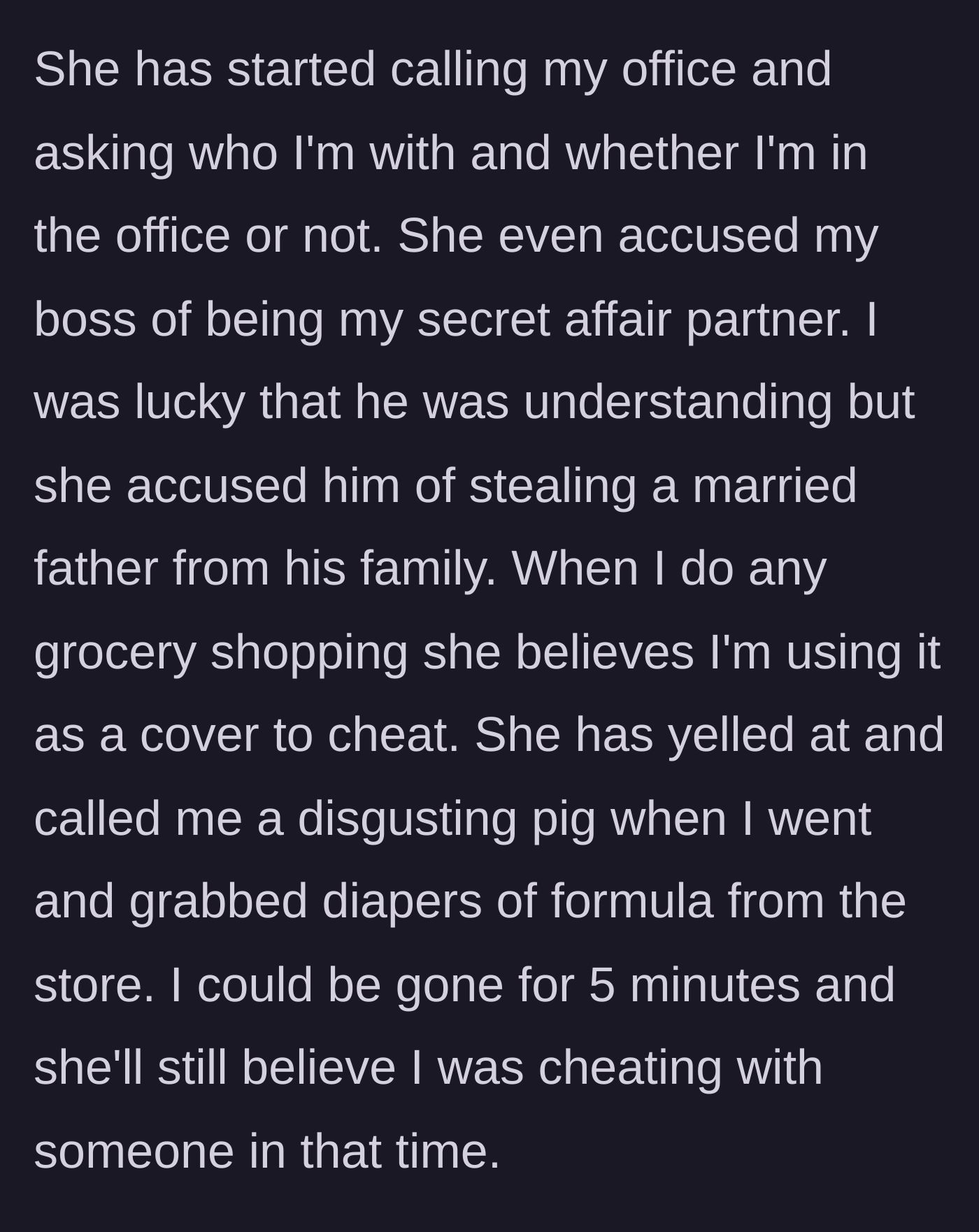 Story part 4 - The escalation of paranoia into the husband's workplace and mundane daily tasks.
