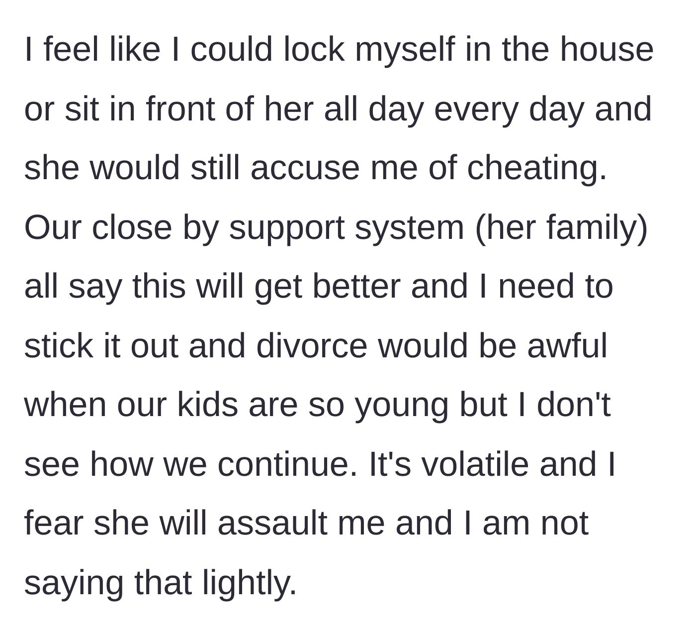 Story part 8 - The husband's feelings of total entrapment and his profound fear for his physical safety.