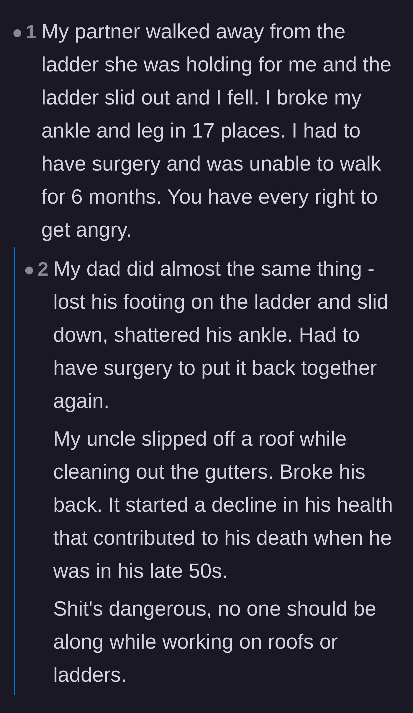 Comment thread 4 - Real-life horror stories of devastating injuries from falling off ladders.