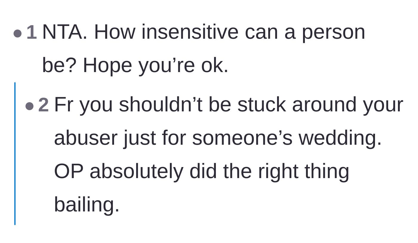Comment thread 1 - Commenters validate the Maid of Honor's choice to leave and express deep sympathy for her trauma.