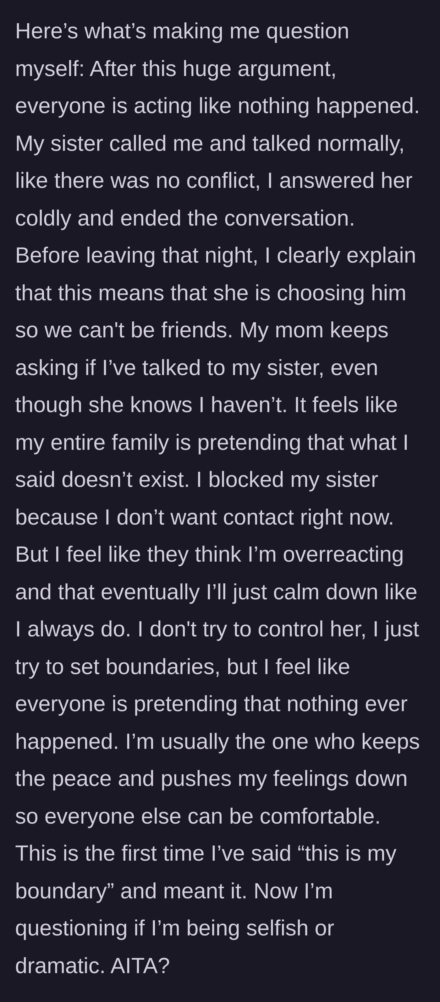 Story part 8 - The family pretends the massive argument never happened, sweeping the conflict away and leaving the author feeling isolated and questioning her own sanity.