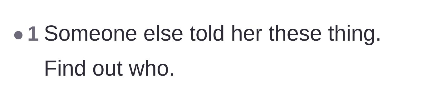 Comment thread 4 - A brief, urgent demand to find out who whispered these accusations into the teenager's ear.